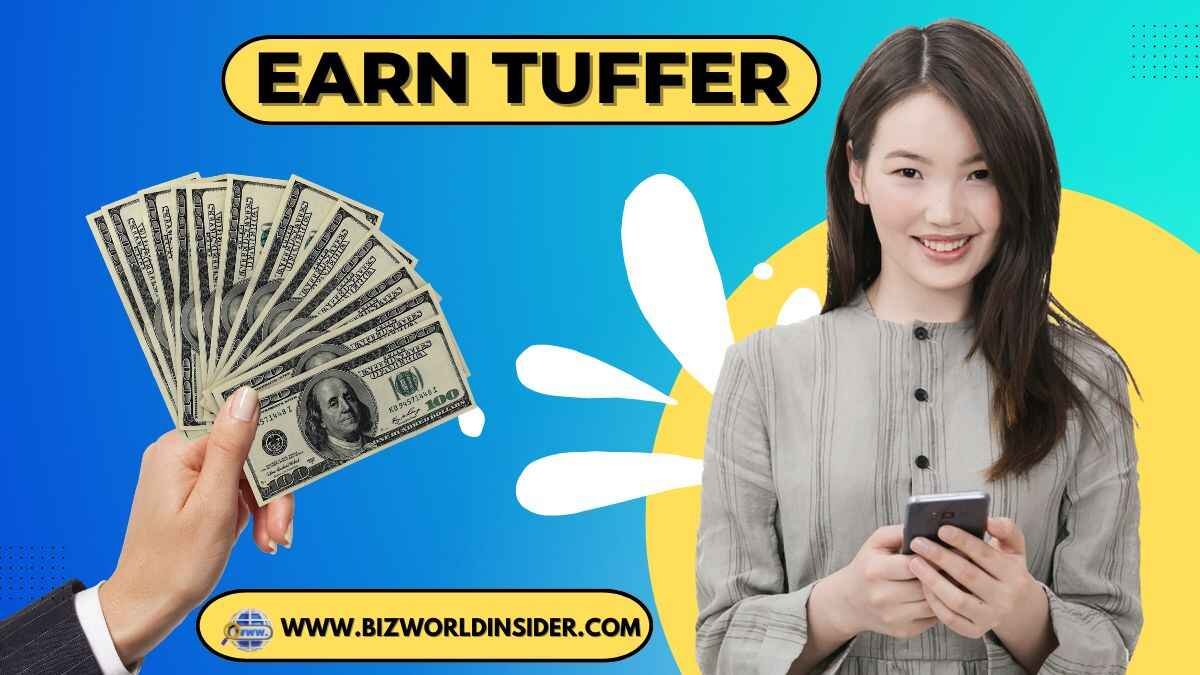 earn tuffer